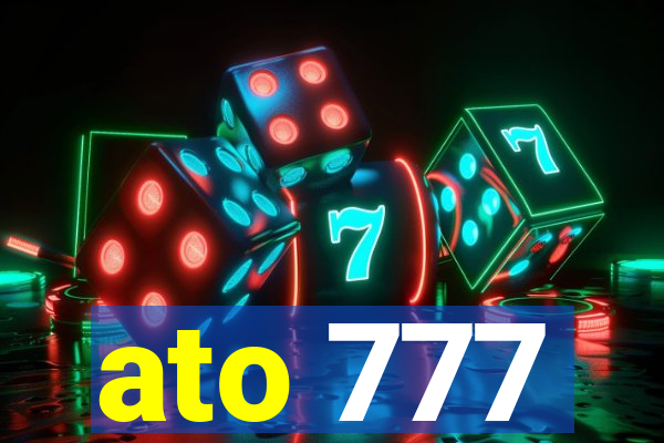 ato 777